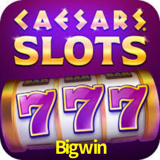 Bigwin