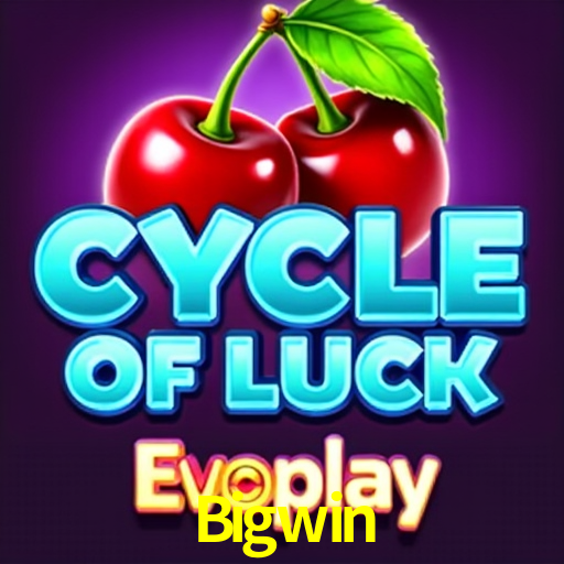 Bigwin App